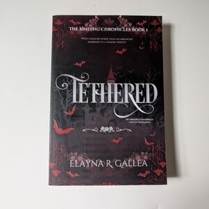 Tethered Paperback Book By Elayna R. Gallea